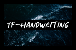 TF Handwriting: The Perfect Font for Creative Digital Campaigns