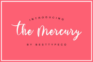 The Mercury: A Script Font for Digital Design
